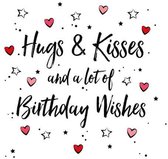 Wenskaart Hugs & Kisses And Birtday Wishes - 1 Stuk - Wit
